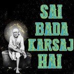 Sai Bada Karsaj Hai - Samir Sharma Song Download